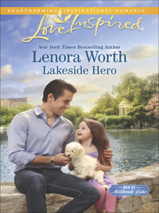 Title details for Lakeside Hero by Lenora Worth - Available